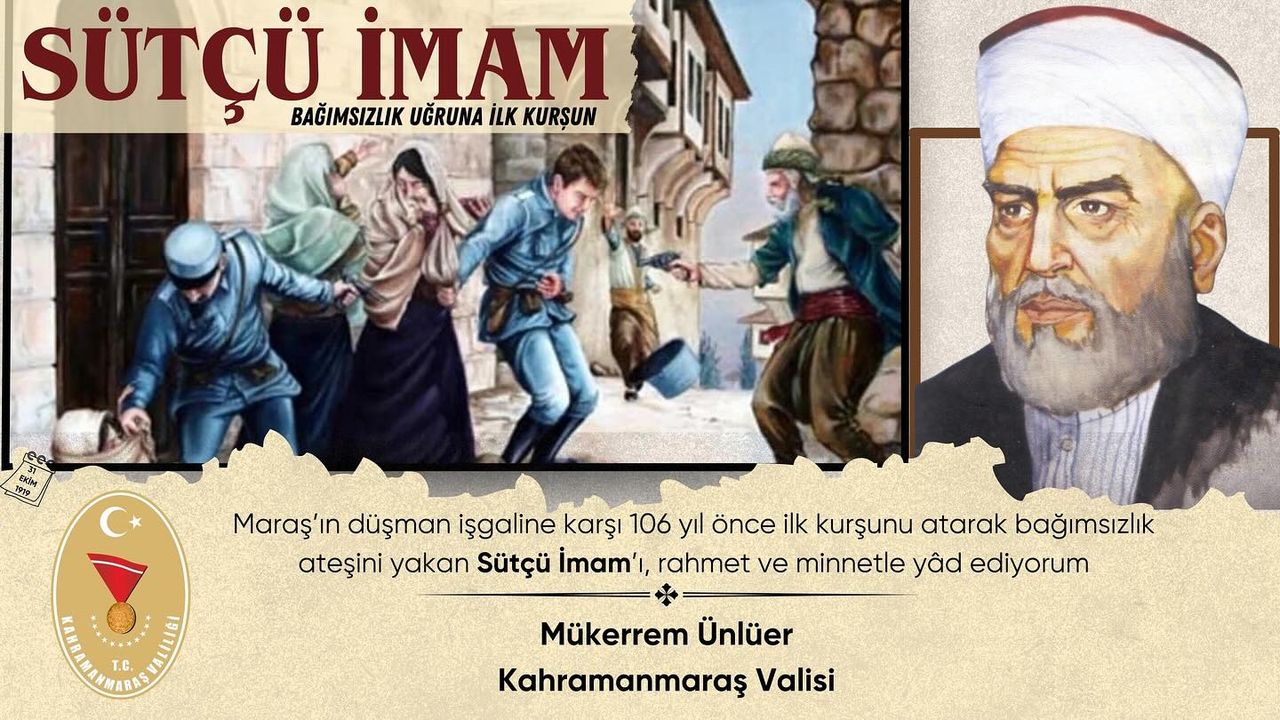 Kahramanmaraş Valiliği, Sütçü İmam’ı Rahmet ve Minnetle Andı