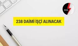 238 Daimi İşçi Alımı Yapılacak!