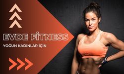 Yoğun Kadınlar İçin Evde Fitness