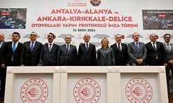 Ankara-Kırıkkale-Delice ve Antalya-Alanya otoyol projeleri için imzalar atıldı