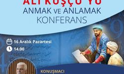 Prof. Dr. Kaçar, Ali Kuşçu’yu Anlatacak