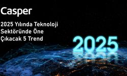 Casper 2025 Yılına Damga Vuracak 5 Teknolojik Trendi Sıralıyor