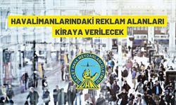 Havalimanı'ndaki Reklam Alanları Kiraya Verilecektir