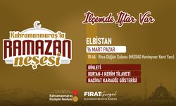 Ramazan Coşkusu 16 Mart’ta Elbistan’da Yaşatılacak