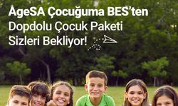 AgeSA “Çocuğuma BES Planı” ile Ebeveynlerin Yanında