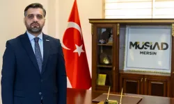 MÜSİAD Mersin Şube Başkanı Kayan'dan "Terörsüz Türkiye" değerlendirmesi