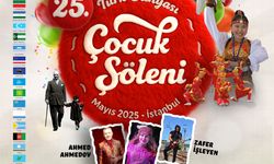 25. Türk Dünyası Çocuk Şöleni İstanbul’da düzenlenecek