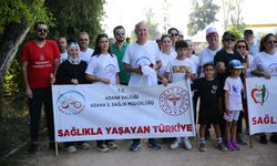 Adana'da sağlıklı yaşama dikkati çekmek için yürüyüş düzenlendi