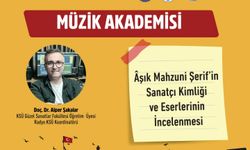 Kahramanmaraş Müzik Akademisi'nde Bu Hafta: Âşık Mahzuni Şerif’i Yeniden Okumak