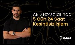 Slayz’da ABD borsalarında hafta içi 24 saat işlem imkânı