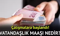 Vatandaşlık maaşı nedir, kimlere verilecek, şartları neler?