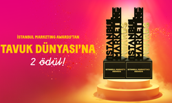 Tavuk Dünyası'na İstanbul Marketing Awards’tan İki Ödül!