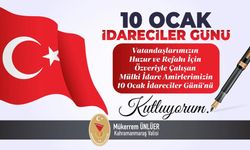 Kahramanmaraş Valiliği, 10 Ocak İdareciler Günü dolayısıyla bir kutlama mesajı yayımladı.