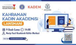 Kahramanmaraş’ta Kadınlara Güç Katan Adım; “Kahraman Kadın Akademisi” Tanıtılıyor