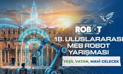 18. Uluslararası MEB Robot Yarışması 6-8 Mayıs'ta düzenlenecek