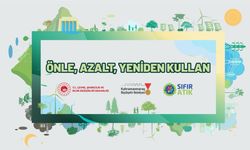 Sıfır Atık Yolunda Üç Güçlü Adım “Önle, Azalt, Yeniden Kullan”