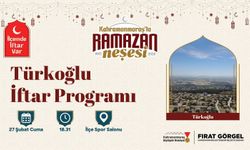 “İlçemde İftar Var” Programının İlk Durağı Türkoğlu Olacak