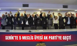 Serik’te siyasi hareketlilik: 5 meclis üyesi AK Parti’ye katıldı