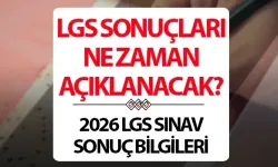 LGS Sonuçları Ne Zaman Açıklanacak 2026? MEB Sonuç Sorgulama Ekranı ve Tercih Takvimi