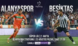 Alanyaspor - Beşiktaş Maçı Ne Zaman, Saat Kaçta, Hangi Kanalda? İşte Muhtemel 11'ler ve Maç Detayları