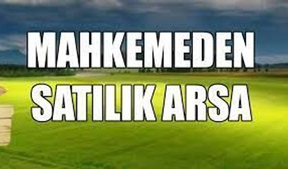 Onikişubat'ta Arsa Mahkemeden Satılık
