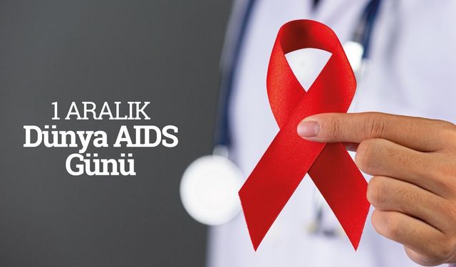 1 Aralık Dünya AIDS Günü