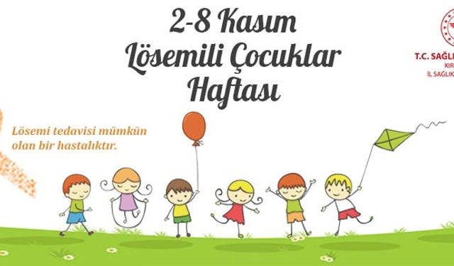 2-8 Kasım Lösemili Çocuklar Haftası