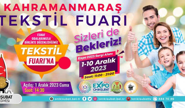 Kahramanmaraş Tekstil Fuarı, EXPO 2023’de kapılarını açıyor