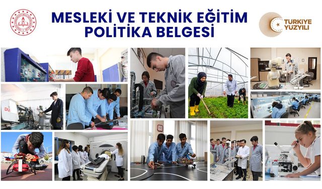 Mesleki ve Teknik Eğitim Politika Belgesi Yayımlandı