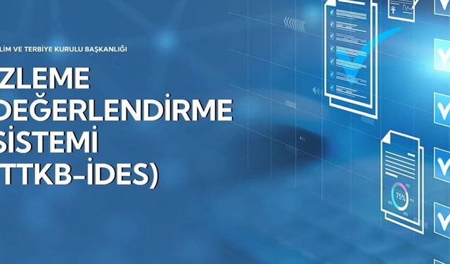 "Türkiye Yüzyılı Maarif Modeli" İçin İzleme ve Değerlendirme Sistemi "Ttkb-İdes" Hayata Geçirildi