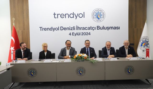 Trendyol Denizli İhracatçı Buluşması gerçekleştirildi