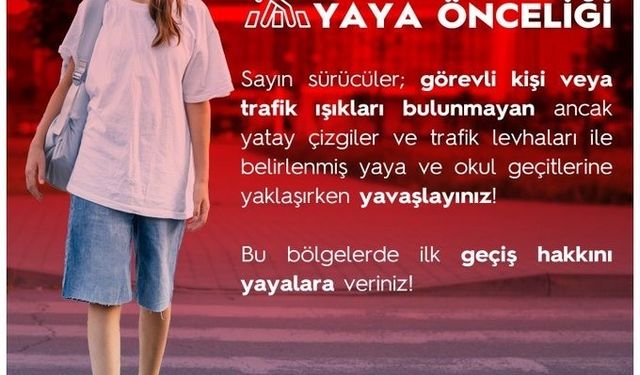 İki günde iki yaya hayatını kaybedince emniyetten sürücülere uyarı geldi