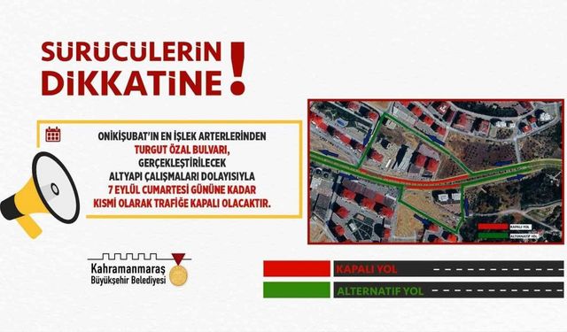 Turgut Özal Bulvarı, 7 Eylül’e kadar kısmi olarak trafiğe kapatıldı