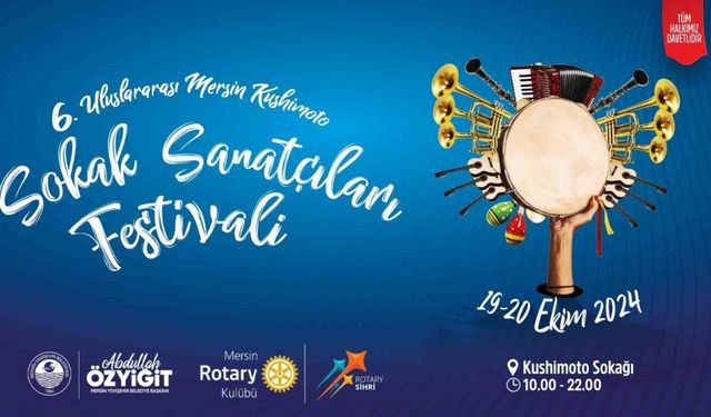 Mersin ’Kushimoto Sokak Sanatçıları Festivali’ ile renklenecek