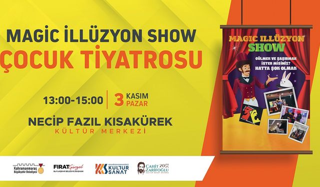 Haydi Çocuklar, “Magic İllüzyon Show” Sizi Çağırıyor