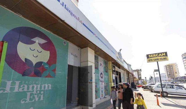 Erdemli’de kadınlar için ’hanım evi’ hizmete açıldı