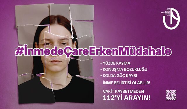 10 Mayıs Dünya İnme Farkındalığı Günü’nde Anlamlı Kampanya: “İnmede Çare Erken Müdahale”