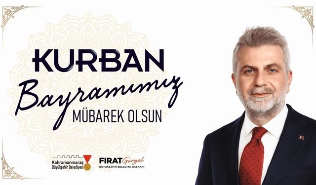 Başkan Görgel “Kurban Bayramı’mız Kutlu Olsun”