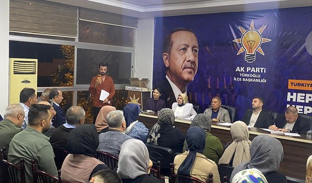 AK Parti Türkoğlu İlçe Danışma Toplantısı Gerçekleştirildi