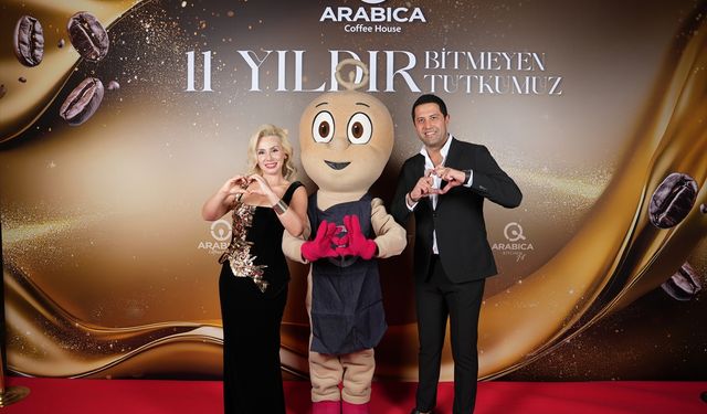 Arabica Coffee House 11. yılını kutladı