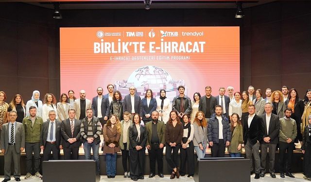 'Birlik'te E-İhracat Programı' sona erdi