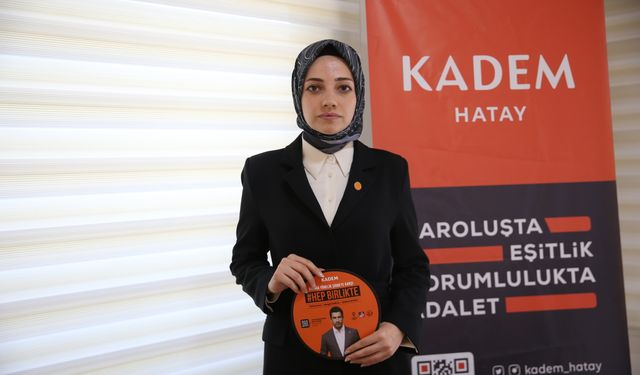 Hatay'da KADEM 'Şiddete Karşı Hep Birlikte' kampanyasını duyurdu