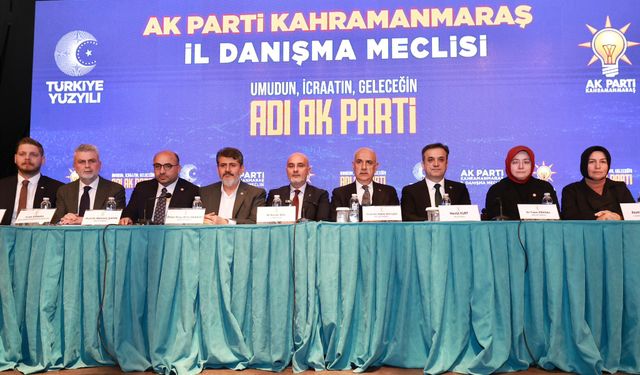 Kahramanmaraş’ta AK Parti İl Danışma Toplantısı Gerçekleştirildi