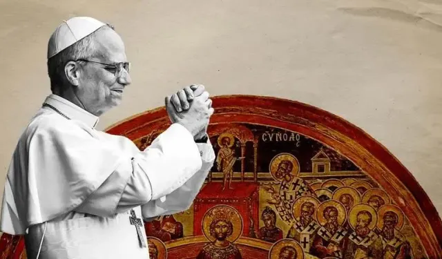 Papa 14. Leo ilk yurtdışı ziyaretinde neden İznik'e gidiyor?