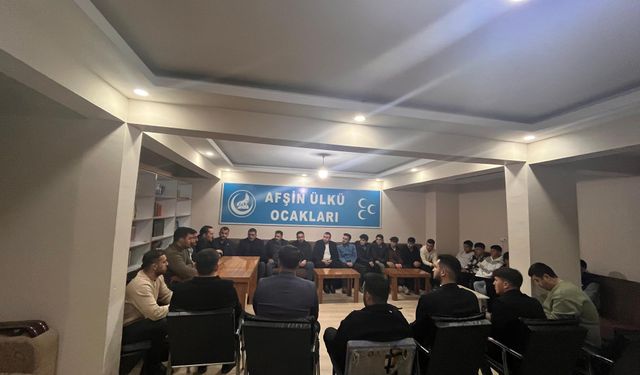 Ülkü Ocakları Afşin İlçe Başkanlığında İstişare Toplantısı Gerçekleştirildi