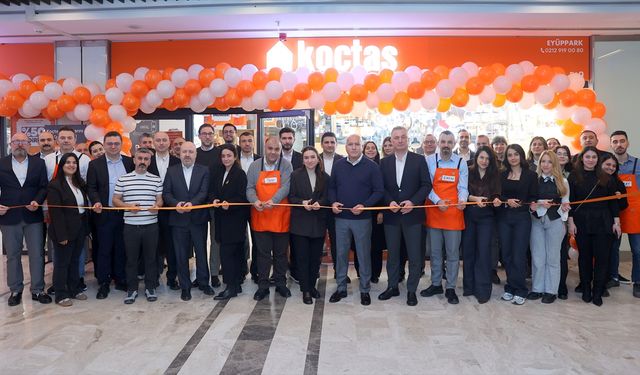 Koçtaş Eyüp Park Mağazası'nı yenilenen konseptiyle hizmete açtı