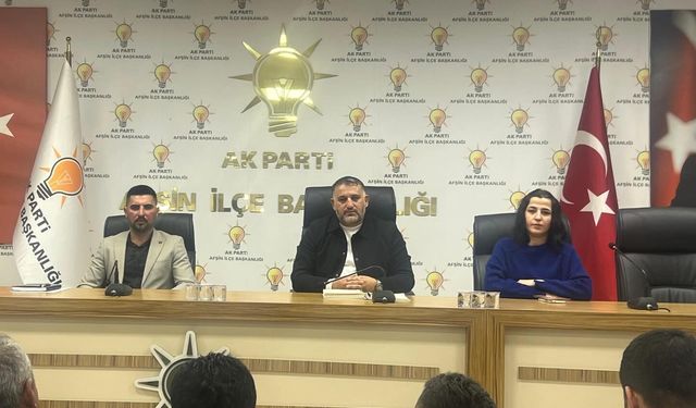 AK Parti Afşin’de Geniş Katılımlı Toplantı