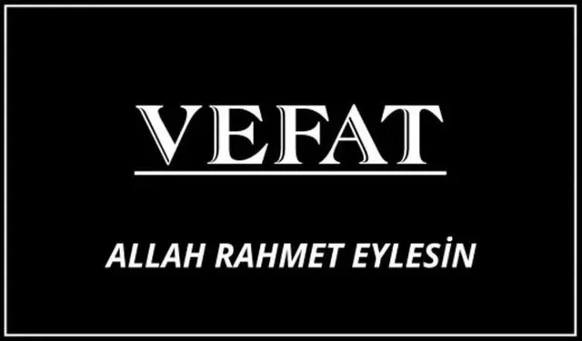 Bilal Alagöz Vefat Etti