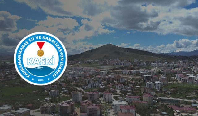 KASKİ’den Afşin’deki Vatandaşlara Önemli Uyarı!