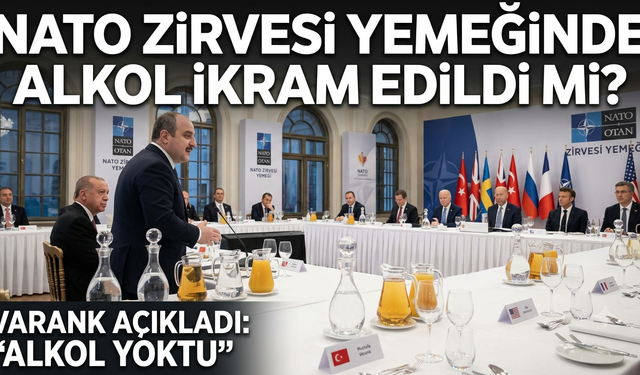 NATO Zirvesi Yemeğinde Alkol İkram Edildi mi? Varank Açıkladı